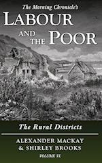 Labour and the Poor Volume VI