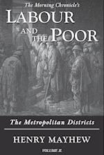 Labour and the Poor Volume II