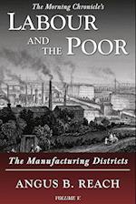 Labour and the Poor Volume V
