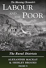 Labour and the Poor Volume VI