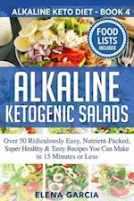 Alkaline Ketogenic Salads