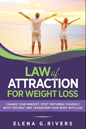 Law of Attraction for Weight Loss