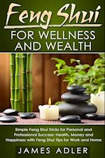 Feng Shui for Wellness and Wealth
