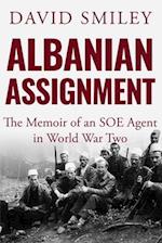 Albanian Assignment: The Memoir of an SOE Agent in World War Two 
