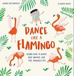 Dance Like a Flamingo