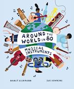Around the World in 80 Musical Instruments