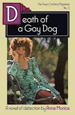 Death of a Gay Dog: A Tessa Crichton Mystery 