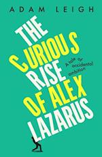 The Curious Rise of Alex Lazarus