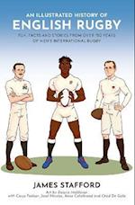 An Illustrated History of English Rugby