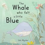 The Whale Who Felt a Little Blue