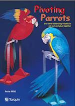 Pivotting Parrots