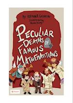 Peculiar Deaths of Famous Mathematicians