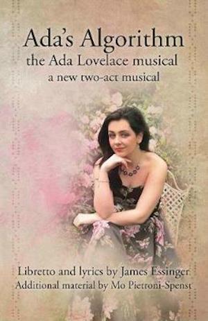 Ada's Algorithm: the Ada Lovelace Musical