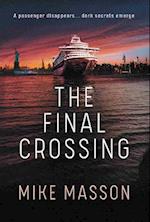 The Final Crossing