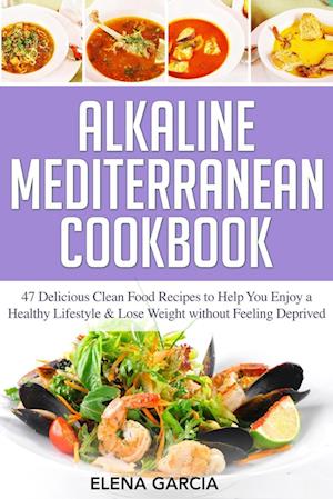 Alkaline Mediterranean Cookbook