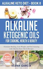 Alkaline Ketogenic Oils For Cooking, Health & Beauty