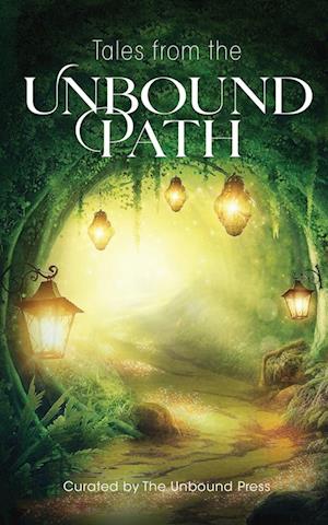 Tales from the Unbound Path