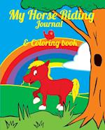 My Horse Riding Journal & Coloring Book 