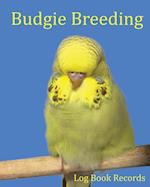 Budgie Breeding: Log Book Records 