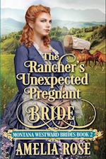 The Rancher's Unexpected Pregnant Bride 