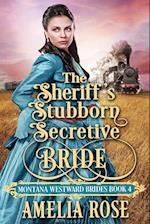 The Sheriff's Stubborn Secretive Bride 
