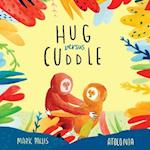Hug Versus Cuddle