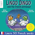 Lingo Dingo and the French astronaut