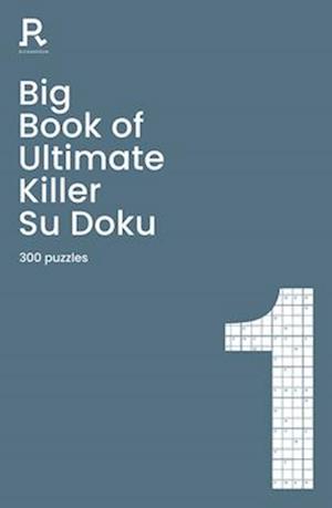 Big Book of Ultimate Killer Su Doku Book 1