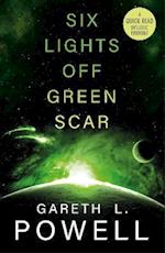 Six Lights Off Green Scar
