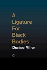 A Ligature for Black Bodies