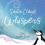 Santa Claus Whispers 