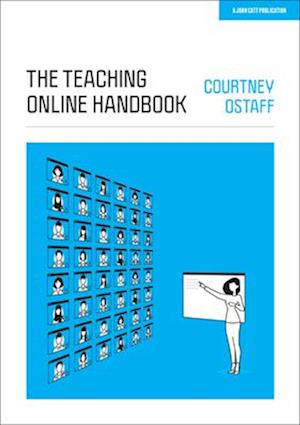 The Teaching Online Handbook