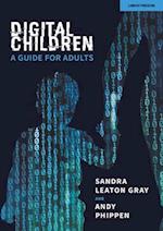 Digital Children: A Guide for Adults