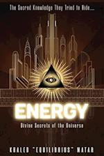 Energy: Divine secrets of the Universe 