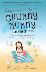 Confessions of a Crummy Mummy - The Baby Years 