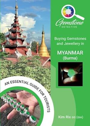 Buying Gemstones and Jewellery in Myanmar (Burma)