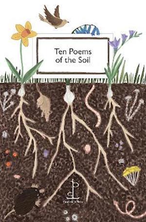 Ten Poems of the Soil