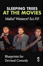 Sleeping Trees at the Movies: Mafia? Western? Sci-Fi?