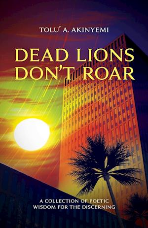 Dead Lions Don't Roar