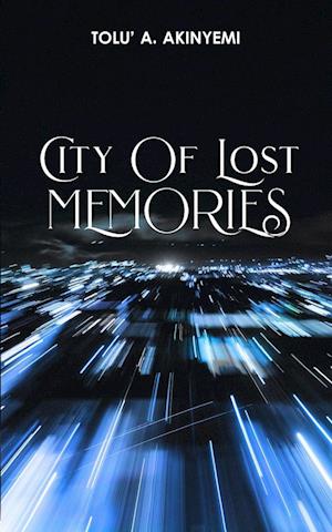 City of Lost Memories