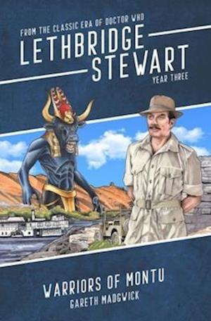 Lethbridge-Stewart: Warriors of Montu