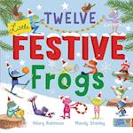 Twelve Little Festive Frogs