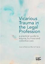 Vicarious Trauma in the Legal Profession