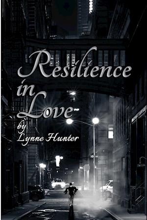 Resilience in Love