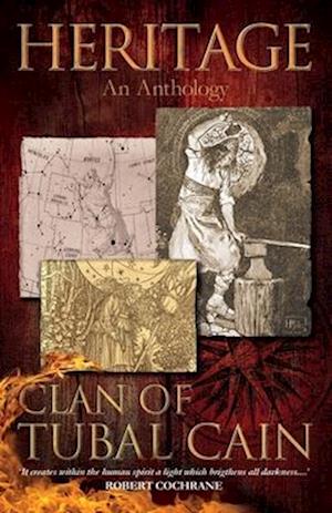 Heritage an Anthology Clan of Tubal Cain