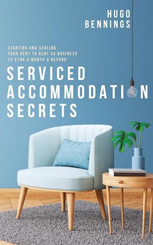 Serviced Accommodation Secrets