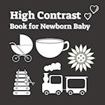 High Contrast Book For Newborn Baby: Simply Black & White (0-1yrs) 