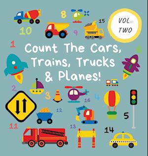 Count The Cars, Trains, Trucks & Planes!