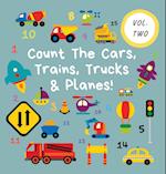 Count The Cars, Trains, Trucks & Planes!