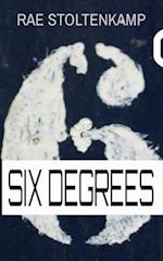 SIX DEGREES: Vignettes revolving around characters in The Robert Deed psychic detective series: PALINDROME SIX DEAD MEN THE DEED COLLECTION 